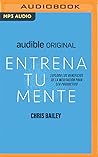 Entrena tu mente: Explora los beneficios de la meditación para ser productivo (Spanish Edition)