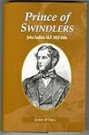 Prince of Swindlers: John Sadleir, M.P. 1813-1856