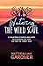 Watering the Wild Soul by Matthew Gardner