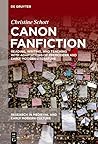 Canon Fanfiction by Christine Schott