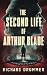THE SECOND LIFE OF ARTHUR B...