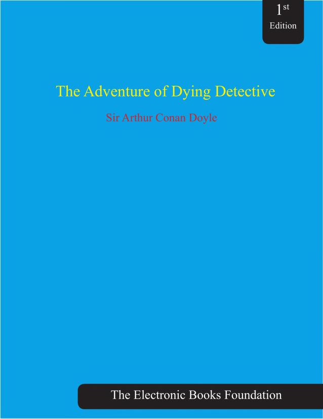 The Adventure of the Dying Detective