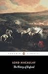 The History of England by Thomas Babington Macaulay