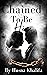 Chained To Be His: Liam and...