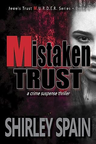 Mistaken Trust: a crime suspense thriller (Jewels Trust Book 1)