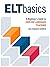 ELT Basics: A Beginner’s Gu...