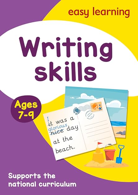 Writing Skills Activity Book Ages 7-9: Ideal for home learning