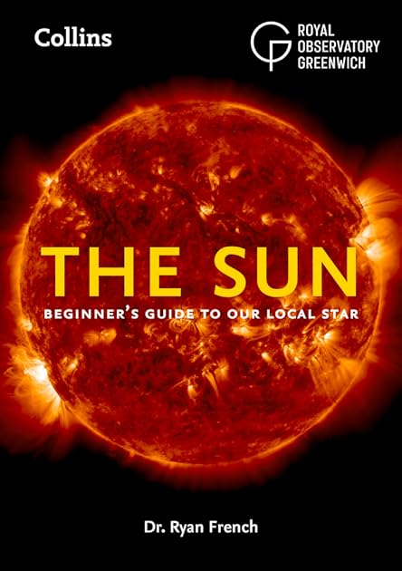 The Sun: Beginner’s Guide to Our Local Star