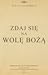 Zdaj się na wolę Bożą