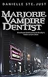Marjorie, Vampire Dentist