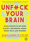 Unfuck Your Brain...