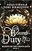 Bound by Duty: Book 1 of Bu...