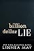 Billion Dollar Lie (The Billion Dollar Pact, #1)