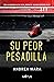 Su peor pesadilla