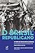 O tempo do liberalismo oligárquico (O Brasil Republicano, #1)