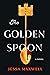 The Golden Spoon