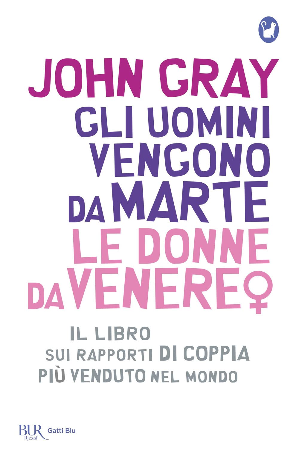 Gli uomini vengono da Marte, le donne da Venere (Paperback)