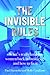 The Invisible Rules by Paul Harrietha