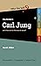 Who the Hell is Carl Jung?:...