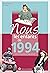 Nous, les enfants de 1994: ...