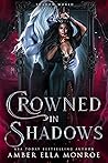 Crowned in Shadows