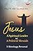 Jesus: A Spiritual Leader o...