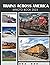 Trains Across America Photo Book by Aaron Gordon