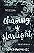 Chasing A Starlight by Tamisha Kuenee