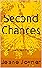 Second Chances: An Oak Cree...