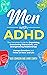 Men with ADHD by Nick Johnson