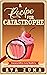 A Recipe for Catastrophe (Y...
