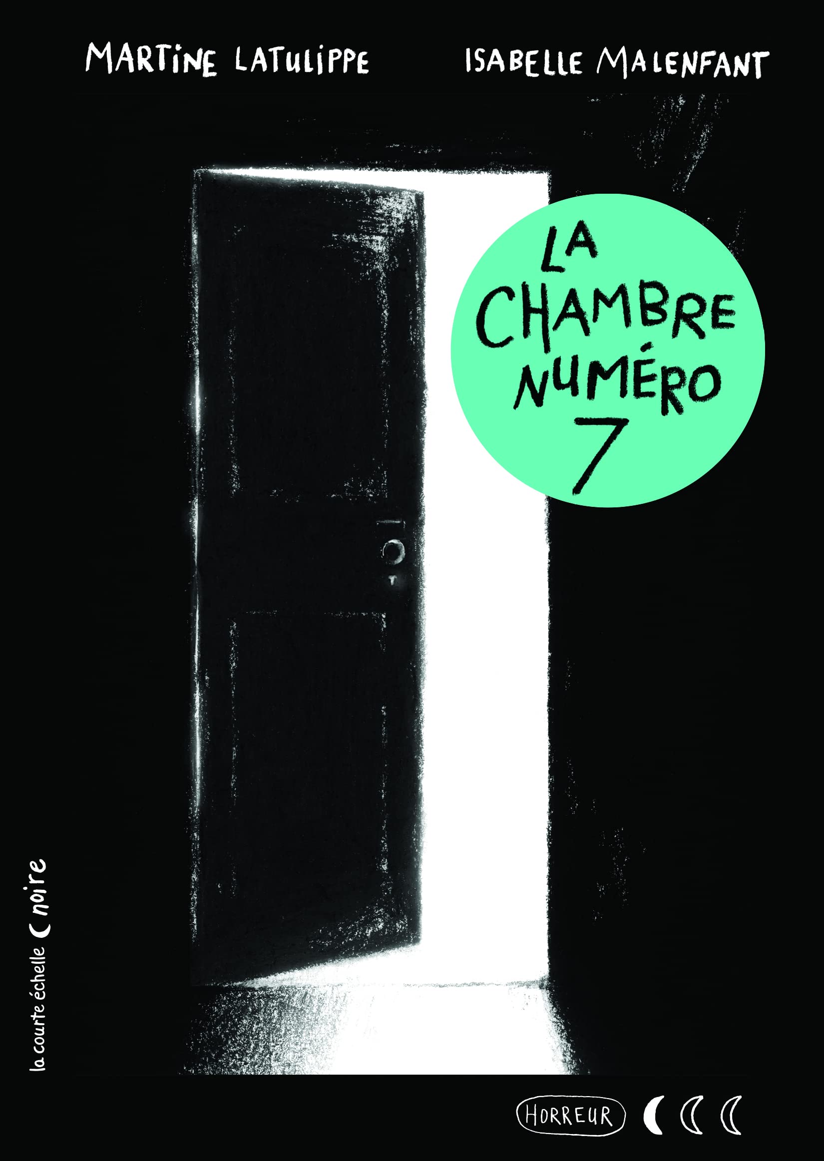 La chambre numéro 7 (French Edition)