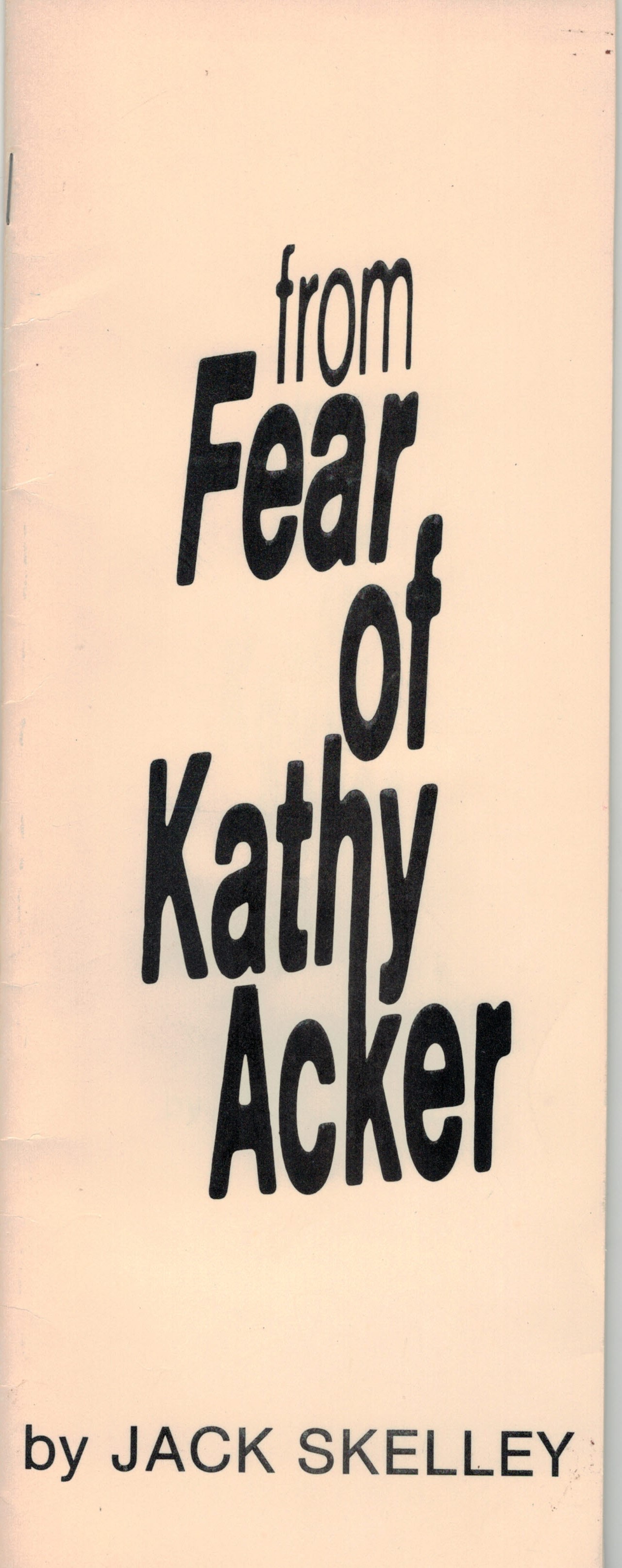 From Fear of Kathy Acker (Talltales Series)