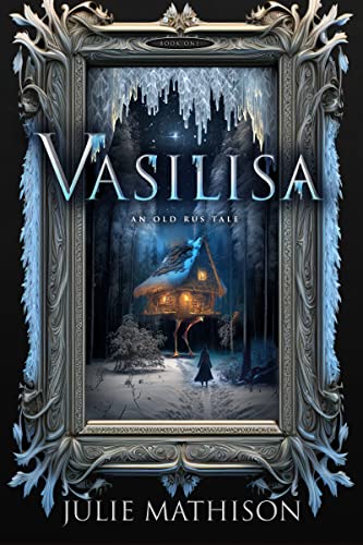 Vasilisa (Old Rus, #1)
