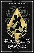 Promises to the Damned: An Epic, Dark Fantasy, Action Adventure