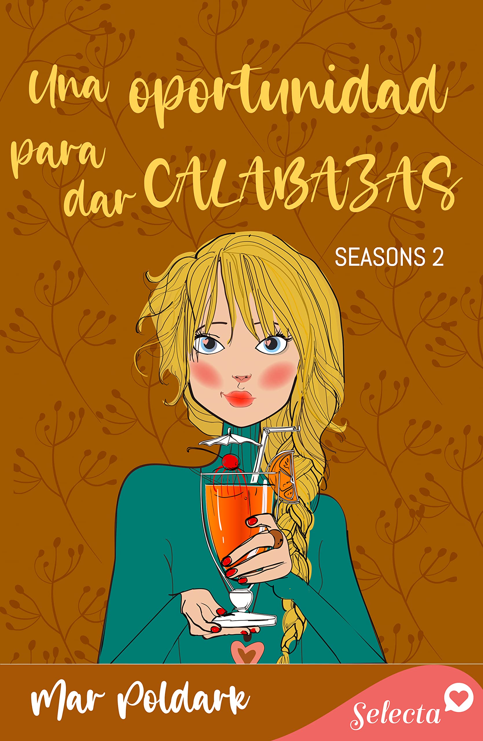 Una oportunidad para dar calabazas (Serie Seasons 2) (Spanish Edition)