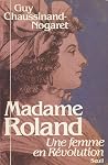 Madame Roland: Une femme en révolution (French Edition) Book cover for Madame Roland: Une femme en révolution (French Edition)