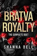 Bratva Royalty: The Complete Duet