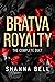 Bratva Royalty: The Complete Duet