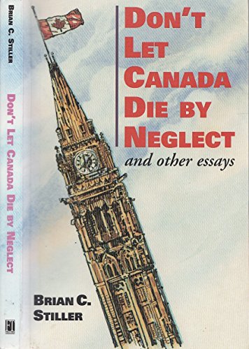 Don't Let Canada Die by Neglect