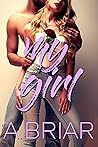 My Girl by A. Briar