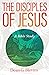 Disciples of Jesus by Dean G. Blevins