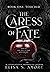 Touched: The Caress of Fate