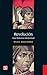 Revolución: Una historia intelectual