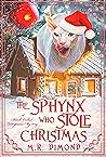 The Sphynx Who St...