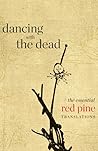 Dancing with the Dead: The Essential Red Pine Translations