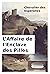 L’Affaire de l’Enclave des Pilles (French Edition)
