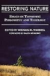 Restoring Nature: Essays in Thomistic Philosophy and Theology Restoring Nature: Essays in Thomistic Philosophy and Theology