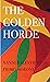 The Golden Horde: Revolutionary Italy, 1960–1977 (The Italian List)