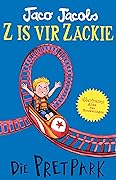 Z is vir Zackie: Die pretpark